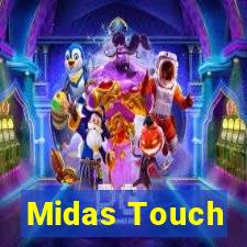 Midas Touch